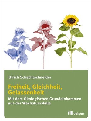 cover image of Freiheit, Gleichheit, Gelassenheit